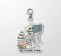 "So Many Books Skeleton Keychain